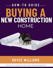 Load image into Gallery viewer, How-To Guide: Buying A New Construction Home (eBook)